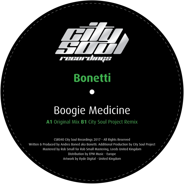 CSR040Bonetti - Boogie Medicine (Original Mix) [City Soul Recordings]