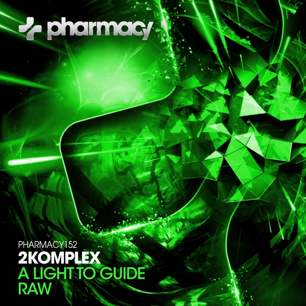 PHARMACY1522Komplex - A Light To Guide (Original Mix) [Pharmacy Music]