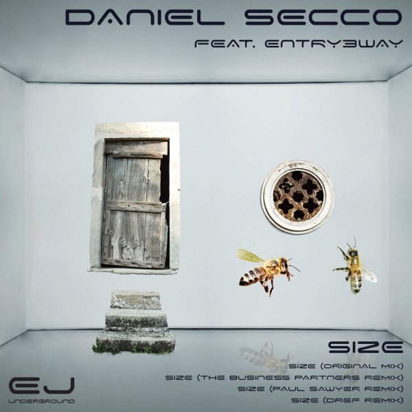 eju0066Daniel Secco feat. Entry3Way - Size (The Business Partners Remix) [EJ Underground]