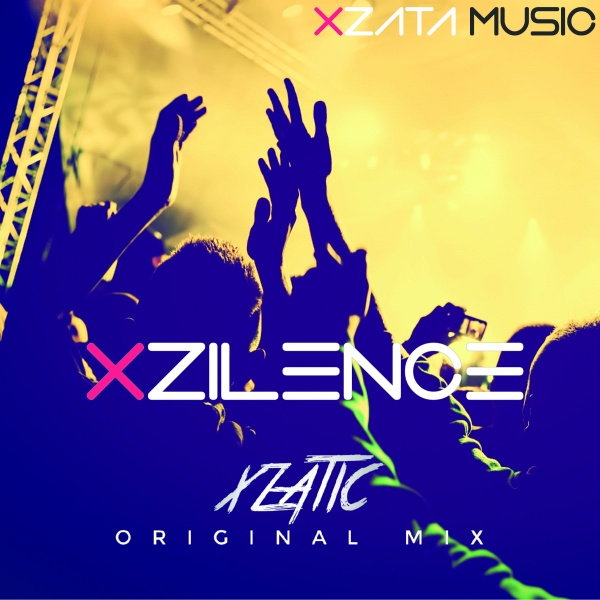 XZA002Xzatic - Xzilence (Original Mix) [Xzata Music]