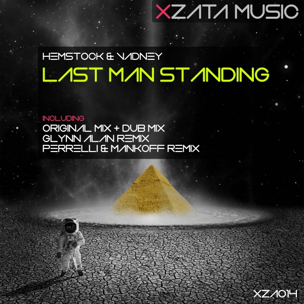 XZA014Hemstock & Vadney - Last Man Standing (Glynn Alan Remix) [Xzata Music]