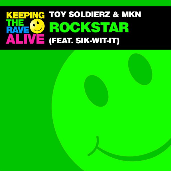 Toy Soldierz & MKN feat. Sik-Wit-It - Rockstar