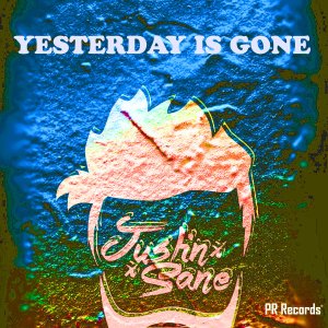 PRREC477A : Justin-Sane - Yesterday is gone (Vocal Version)