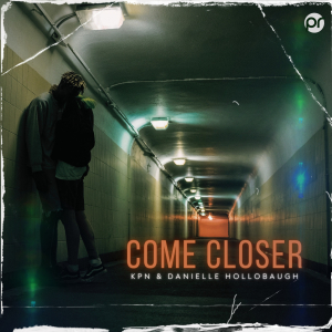 PRREC527A : KPN & Danielle Hollobaugh - Come closer
