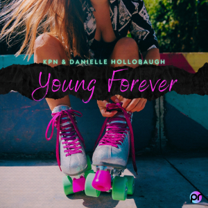 PRREC523A : KPN & Danielle Hollobaugh - Young forever