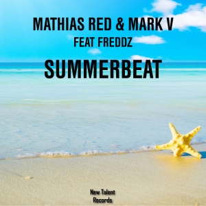 NEWTAL053A : Mathias Red & Mark V Feat. Freddz - Summerbeat