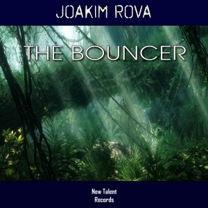 NEWTAL132A : Joakim Rova - The Bouncer