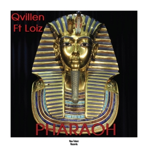 NEWTAL152 : Qvillen Feat Loiz - Pharaoh