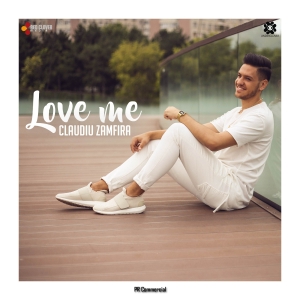 COMPR052 : Claudiu Zamfira - Love Me