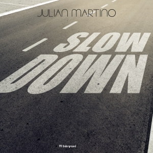 PRU117 : Julian Martino - Slow down