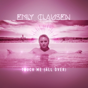 COMPR058 : Emly Clausen - Touch Me (All Over)