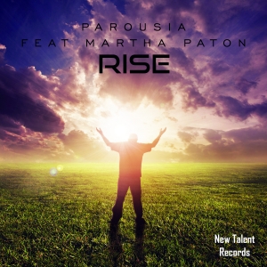 NEWTAL161 : Parousia feat Martha Paton - Rise