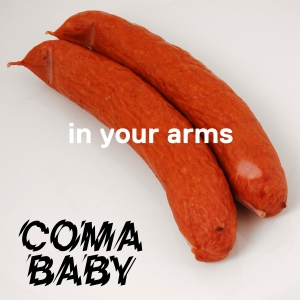 wood021 : Coma Baby - In Your Arms