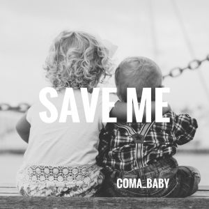 WOOD046 : Coma Baby - Save Me
