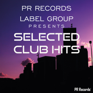 PRREC276A : Various Artists - PR Records Label Group Presents Selected club hits