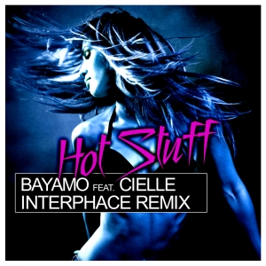 ds005 : Bayamo feat Cielle - Hot Stuff Interphace Remix