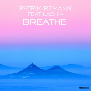 COMPR080 : Patrik Remann Feat Lashia - Breathe