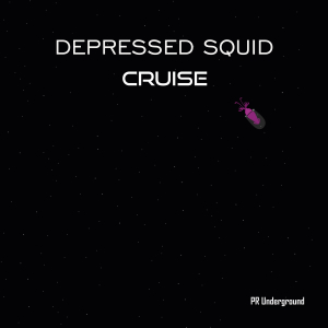 PRU150 : Depressed Squid - Cruise
