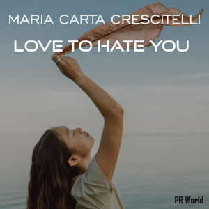 PRW054 : Maria Carta Crescitelli - Love To Hate You