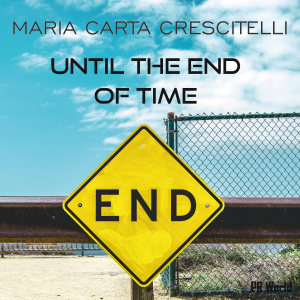 PRW056 : Maria Carta Crescitelli - Until The End of Time
