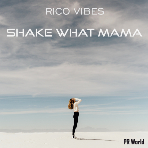 PRU166 : Rico Vibes - Shake what mama