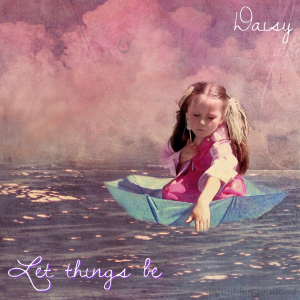 COMPR103 : Daisy - Let things be