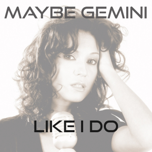 PRW087 : Maybe Gemini - Like I Do