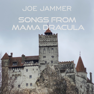 PRW098 : Joe Jammer - Songs from mama Dracula