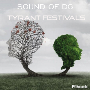 PRW102 : Sound of DG - Tyrant Festival