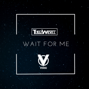 PRREC440A : Thed Widell & Vishaj - Wait For Me