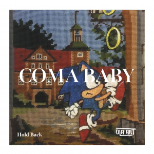 PRREC445A : Coma Baby - Hold Back