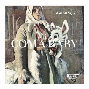 PRREC444A : Coma Baby - Wait all night