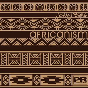 PRU012B : Johan Berg - Africanism