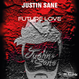 PRREC469A : Justin-Sane - Future Love
