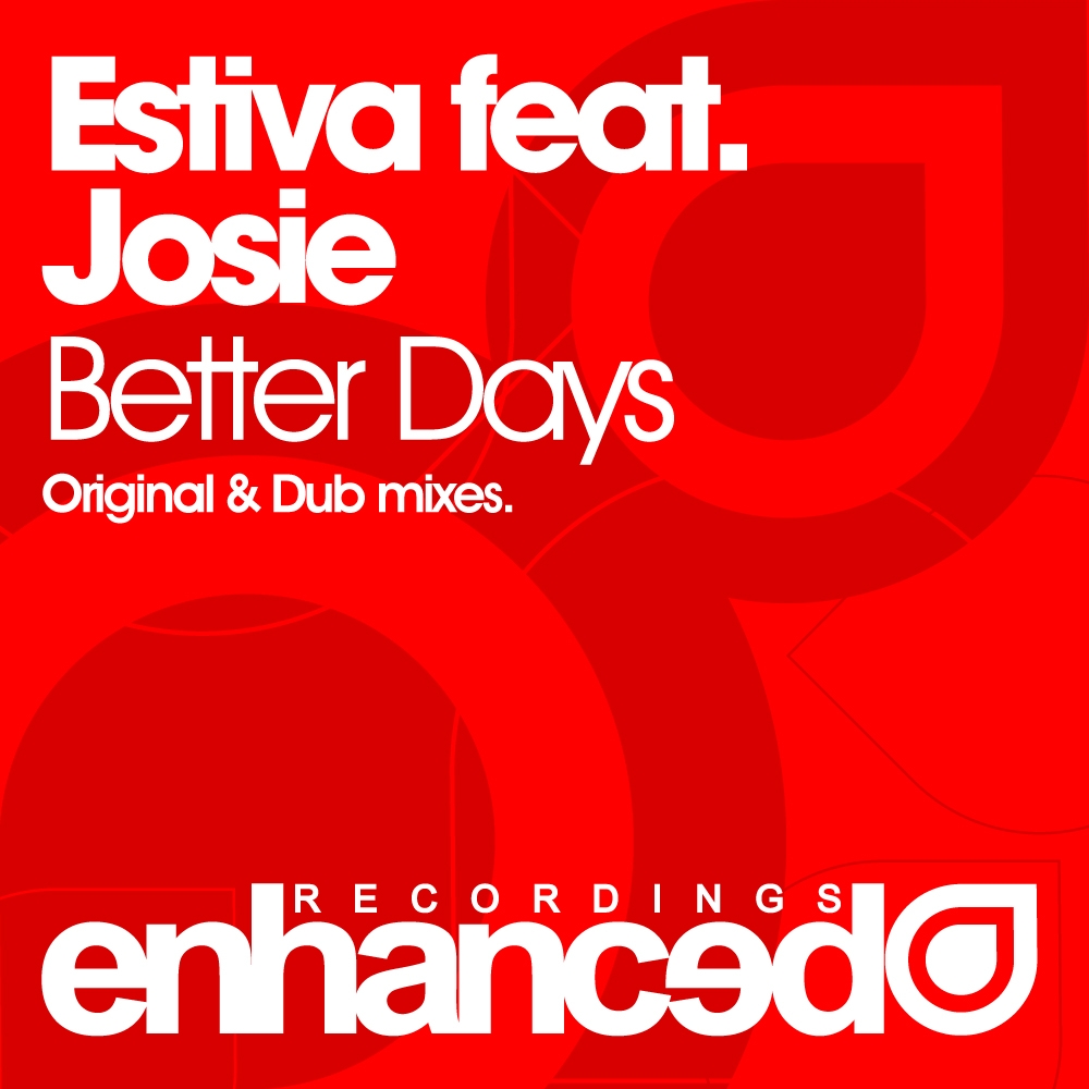 Better day s. Estiva feat. Josie - better Days. Estiva ft. Josie - better Days (Original Extended Mix). Better Days.