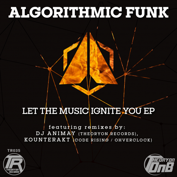 Algorithmic Funk - Let The Music Ignite You (EP)