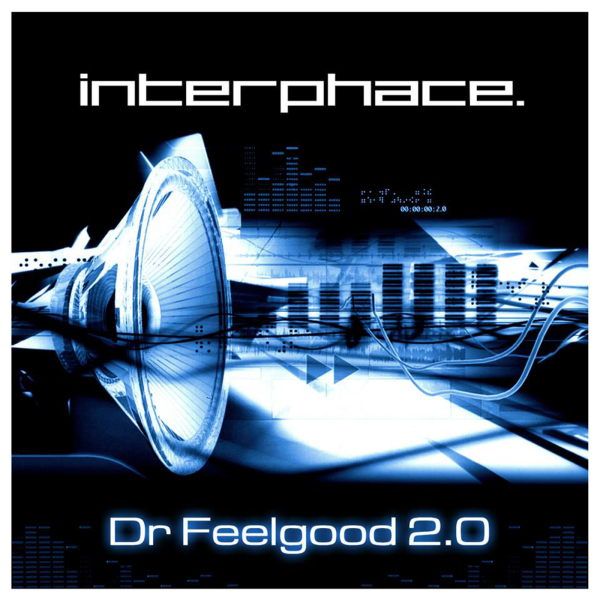 Interphace - Dr Feelgood over 7 million streams